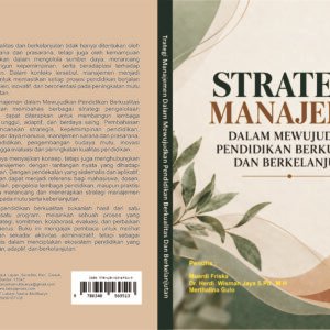 Strategi Manajemen Dalam Pengelolaan, Pengembangan, dan Inovasi Pendidikan