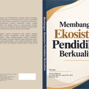 Membangun Ekosistem Pendidikan Berkualitas