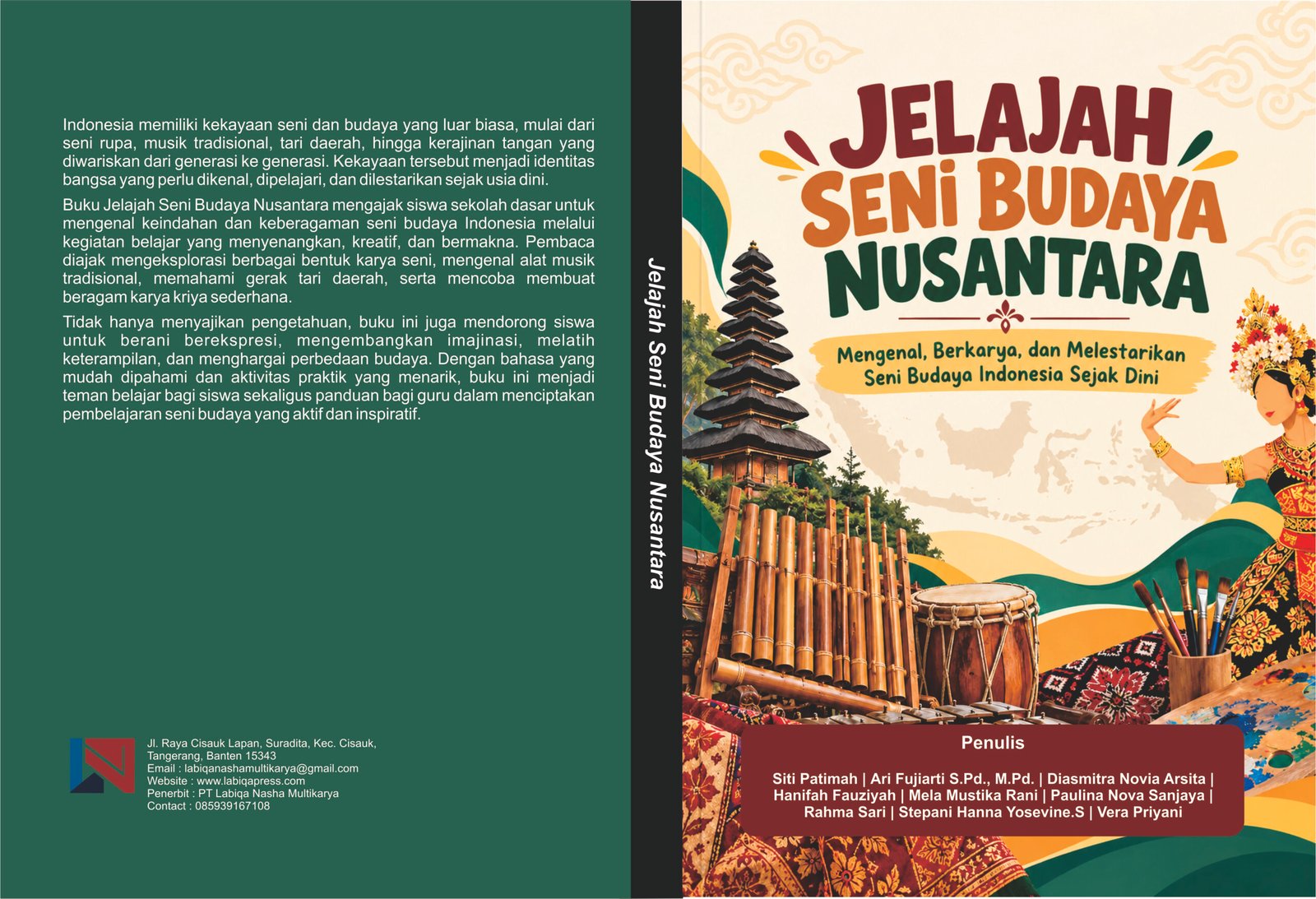 Jelajah Seni Budaya Nusantara : Mengenal, Berkarya, dan Melestarikan Seni Budaya Indonesia Sejak Dini